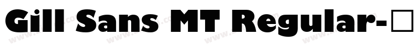 Gill Sans MT Regular字体转换
